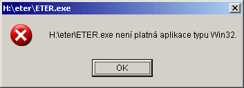 ETER.exe nen platn aplikace typu Win32